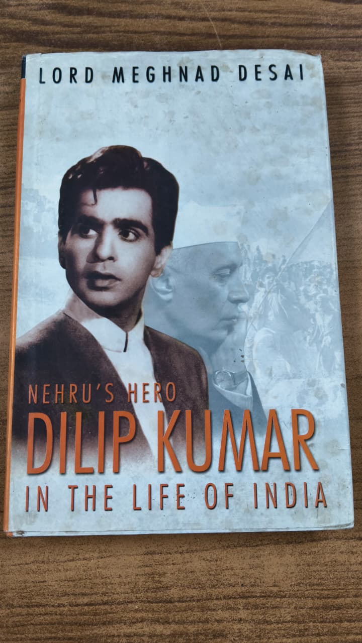 Nehru's Hero : Dilip Kumar